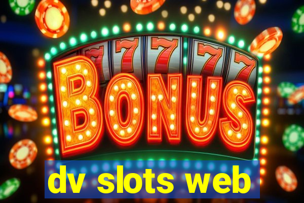 dv slots web